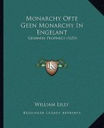 Monarchy Ofte Geen Monarchy In Engelant: Grebneri Prophecy (1653)
