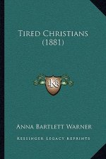 Tired Christians (1881)