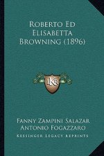 Roberto Ed Elisabetta Browning (1896)