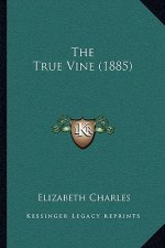 The True Vine (1885)