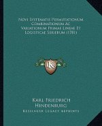 Novi Systematis Permutationum Combinationum Ac Variationum Primae Lineae Et Logisticae Serierum (1781)