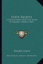 State Rights: A Photograph From The Ruins Of Ancient Greece (1865)
