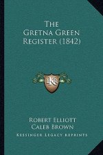 The Gretna Green Register (1842)