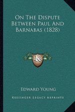 On The Dispute Between Paul And Barnabas (1828)