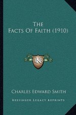 The Facts Of Faith (1910)