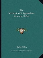 The Mechanics Of Appalachian Structure (1894)