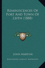 Reminiscences Of Port And Town Of Leith (1888)