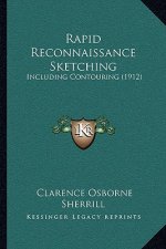 Rapid Reconnaissance Sketching: Including Contouring (1912)