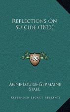 Reflections On Suicide (1813)