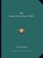 The Sunset Story Book (1882)