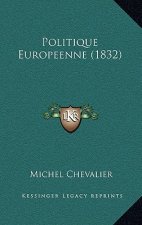 Politique Europeenne (1832)
