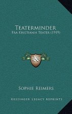 Teaterminder: Fra Kristiania Teater (1919)