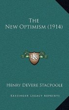 The New Optimism (1914)