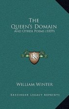 The Queen's Domain: And Other Poems (1859)