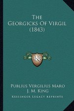The Georgicks Of Virgil (1843)