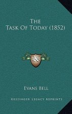 The Task Of Today (1852)