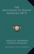 The Devotions Of Bishop Andrews (1817)