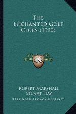The Enchanted Golf Clubs (1920)