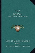 The Bridal: And Other Poems (1844)