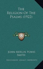 The Religion Of The Psalms (1922)