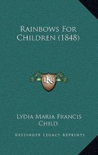 Rainbows For Children (1848)