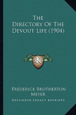 The Directory Of The Devout Life (1904)