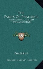 The Fables Of Phaedrus: With A Literal English Translation (1828)