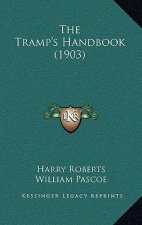 The Tramp's Handbook (1903)