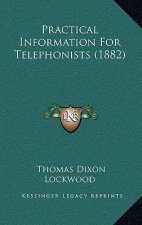 Practical Information For Telephonists (1882)