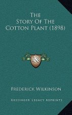 The Story Of The Cotton Plant (1898)