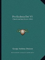 Pro Ecclesia Dei V5: Church And State Review (1864)