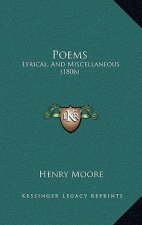 Poems: Lyrical, And Miscellaneous (1806)