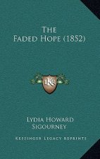 The Faded Hope (1852)