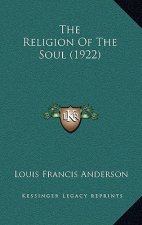 The Religion Of The Soul (1922)