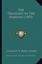 The Treasures In The Marshes (1893)