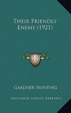 Their Friendly Enemy (1921)