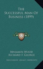 The Successful Man Of Business (1899)