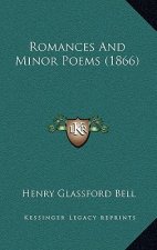 Romances And Minor Poems (1866)