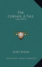 The Corsair, A Tale: Lara (1817)