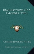 Reminiscences Of A Falconer (1901)