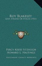 Roy Blakeley: Lost, Strayed Or Stolen (1921)