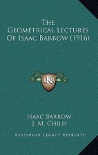 The Geometrical Lectures Of Isaac Barrow (1916)