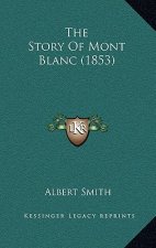 The Story Of Mont Blanc (1853)