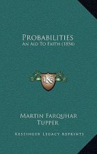 Probabilities: An Aid to Faith (1854)