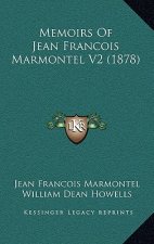 Memoirs Of Jean Francois Marmontel V2 (1878)