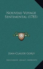 Nouveau Voyage Sentimental (1785)