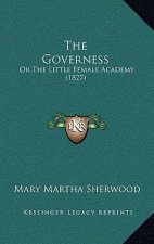 The Governess: Or The Little Female Academy (1827)