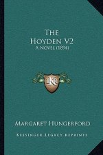 The Hoyden V2: A Novel (1894)