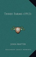 Three Farms (1913)