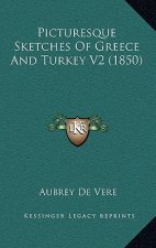 Picturesque Sketches Of Greece And Turkey V2 (1850)